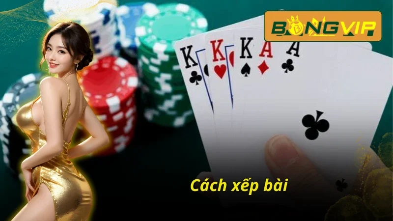 Chinh Phục Mậu Binh Giành Thưởng Lớn Từ Nhà Cái Bongvip 4 Cách xếp bài Mậu Binh Bongvip chuẩn